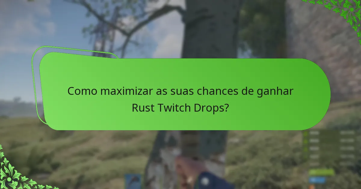 Quais skins estão disponíveis através dos Rust Twitch Drops?