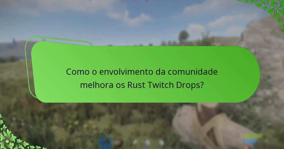 Quais coleções de skins estão disponíveis nos Rust Twitch Drops?