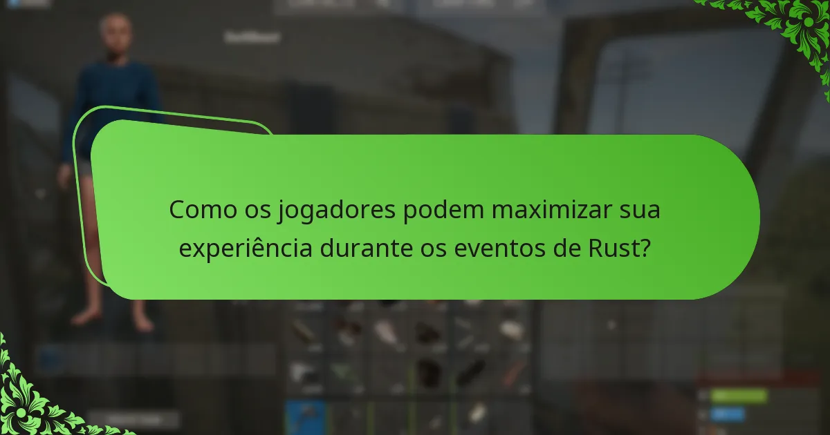 Como são implementadas as estratégias promocionais para os eventos de Rust?