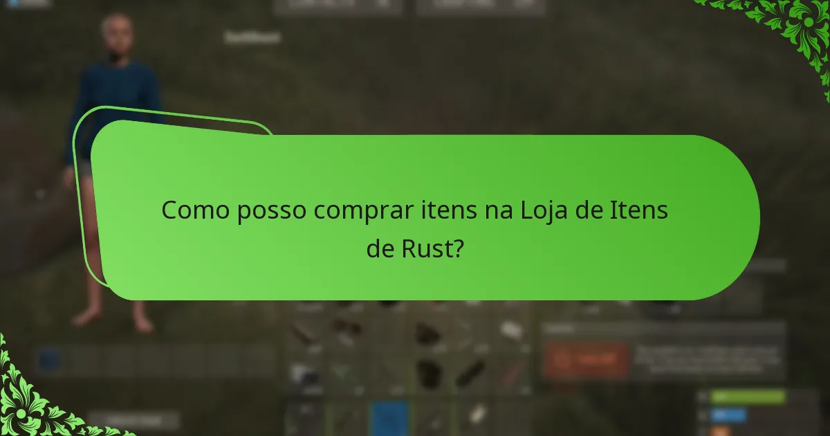 Quais itens são favoritos da comunidade na Loja de Itens de Rust?