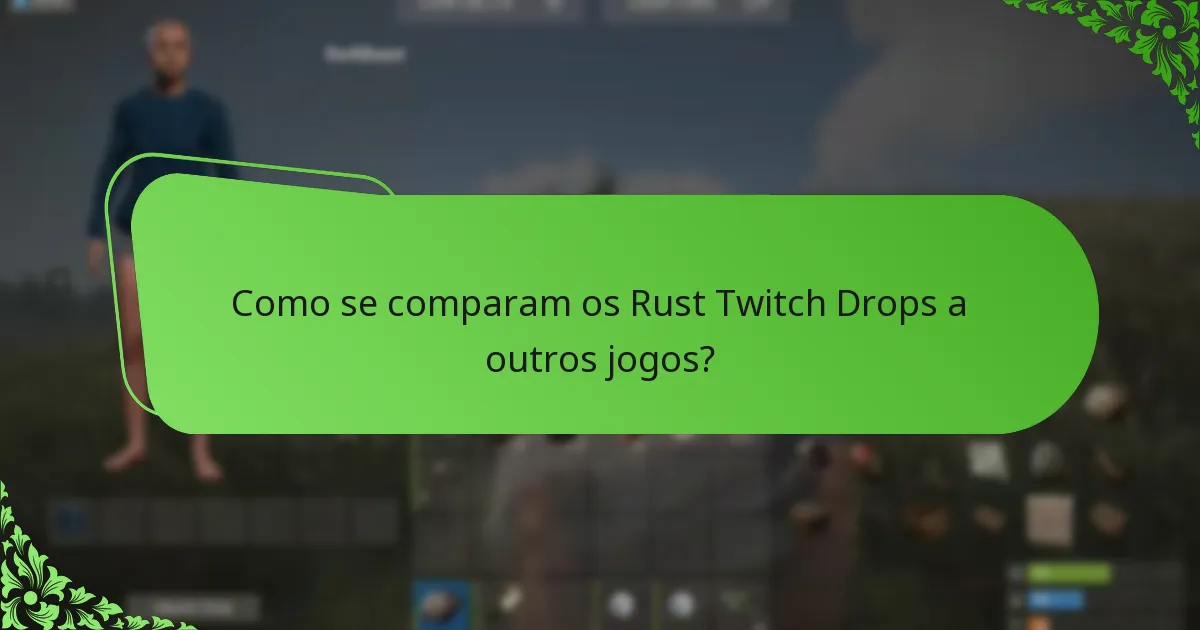 Que tipos de skins estão disponíveis através dos Rust Twitch Drops?