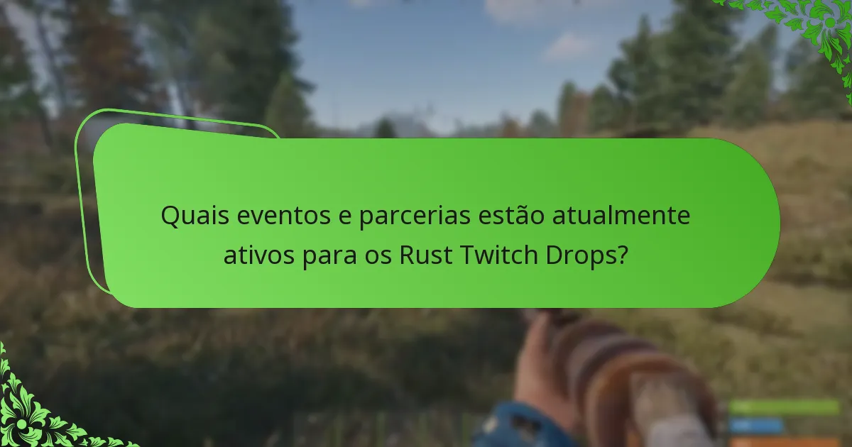 Como se comparam os Rust Twitch Drops a outros jogos?