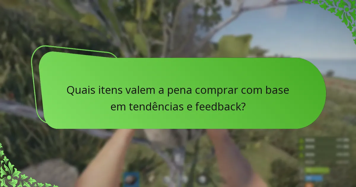 Como o feedback da comunidade influencia as compras de itens?