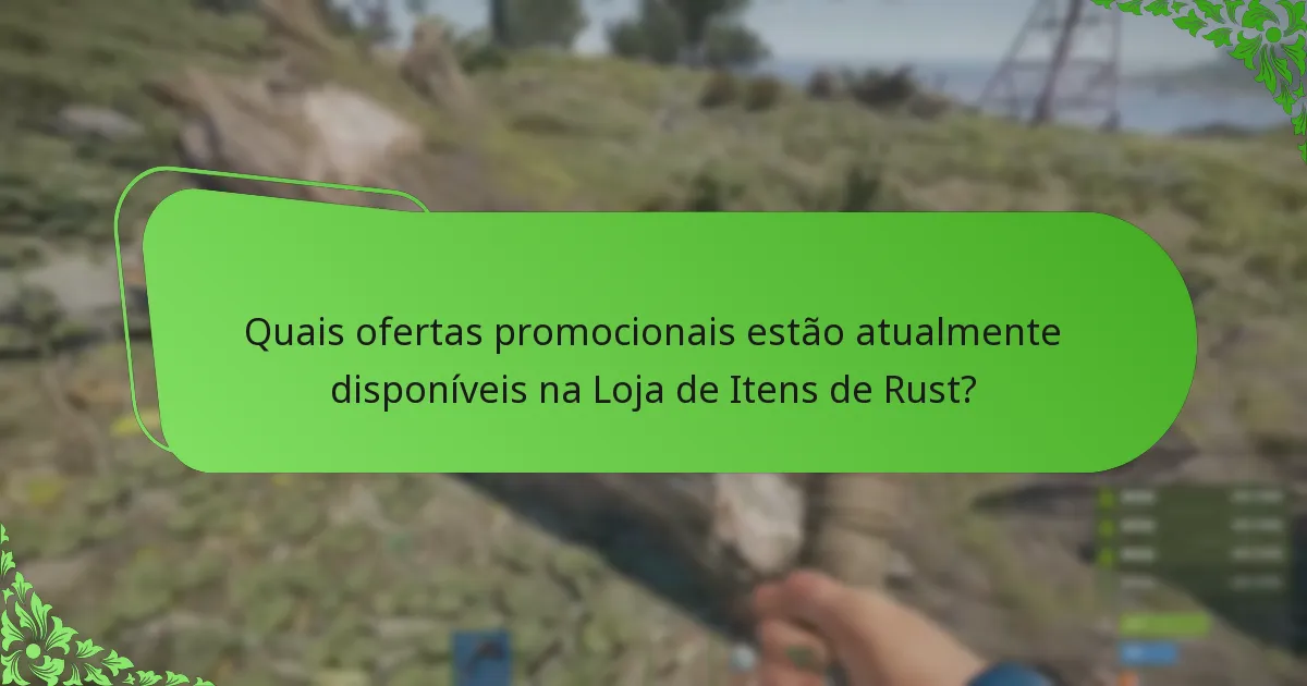Quando ocorrem as rotações de itens na Loja de Itens de Rust?