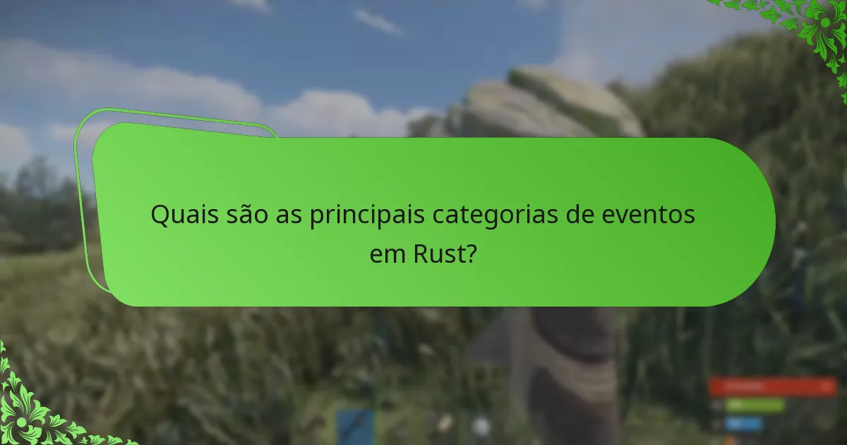 Quais são os horários dos próximos eventos de Rust?